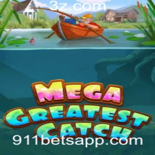 MegaGreatestCatch: O Jogo que Revoluciona Apostas Online