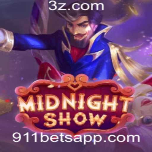 MidnightShow: Descubra o Fascínio e a Estratégia do Jogo e sua Relação com '911 Bet'